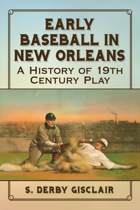 Cover image for book Early Baseball in New Orleans