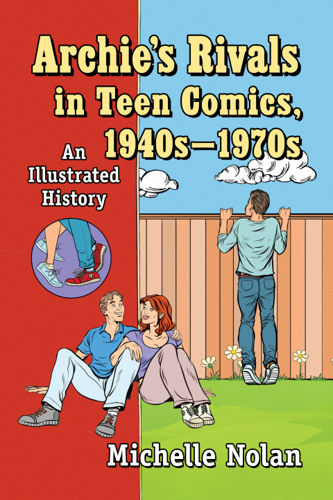 Cover image for book Archie's Rivals in Teen Comics, 1940s-1970s
