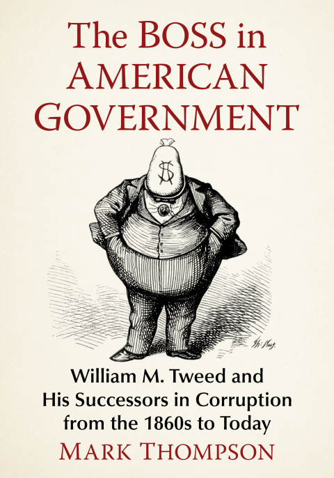 Cover image for book The Boss in American Government