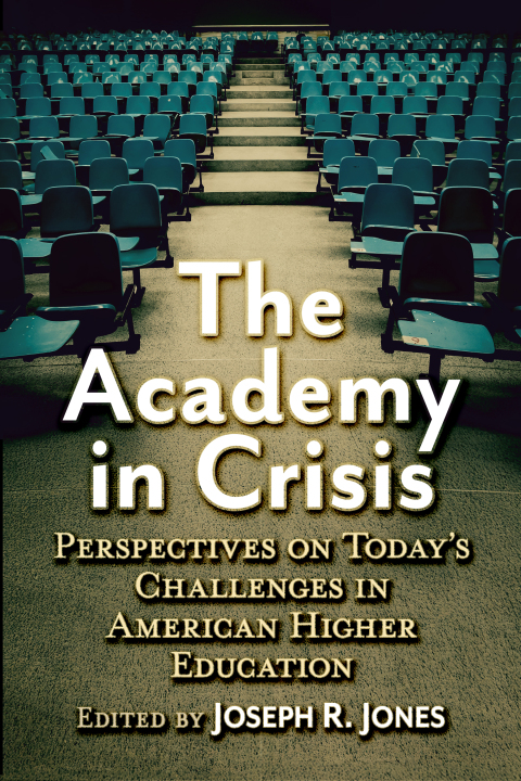 Cover image for book The Academy in Crisis