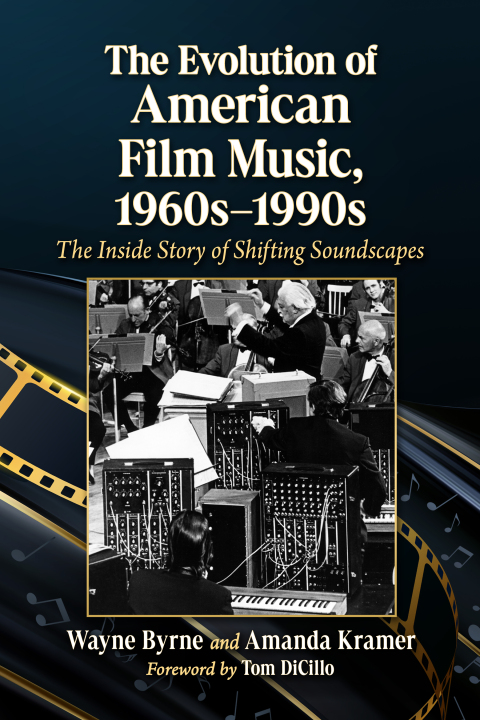 Cover image for book The Evolution of American Film Music, 1960s-1990s