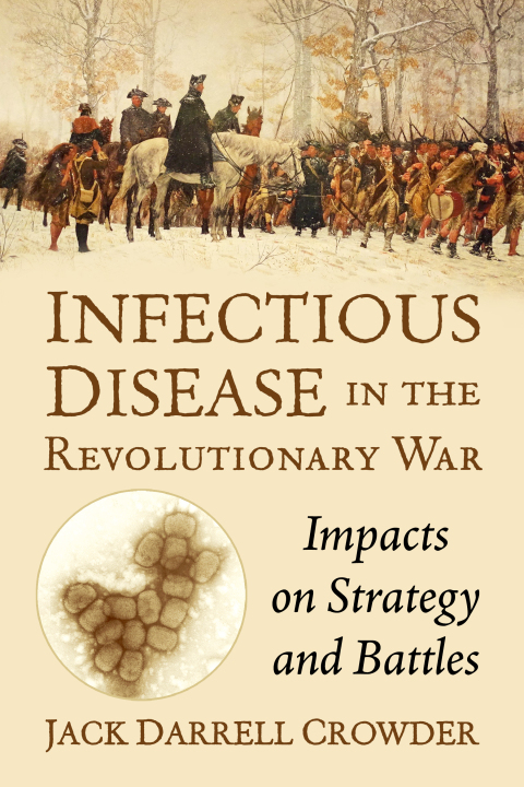 Cover image for book Infectious Disease in the Revolutionary War