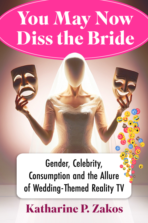Cover image for book You May Now Diss the Bride