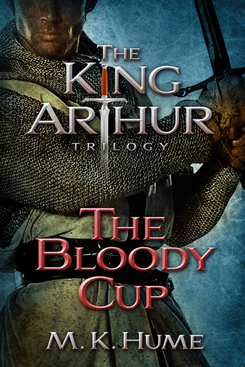 Cover image for book The King Arthur Trilogy Book Three: The Bloody Cup