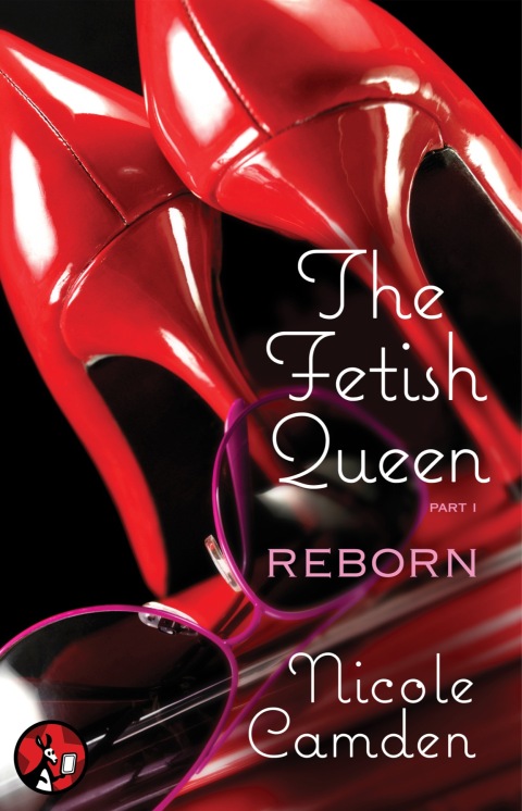 Cover image for book The Fetish Queen, Part Two: Infamous