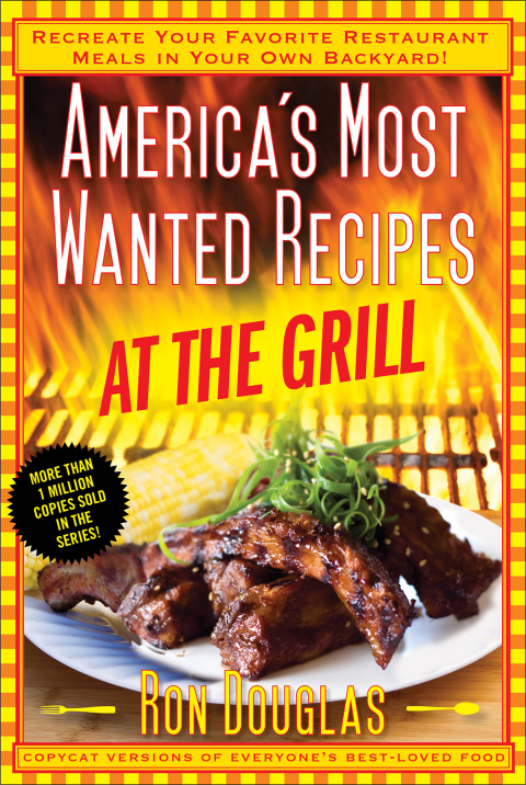 Cover image for book America's Most Wanted Recipes At the Grill