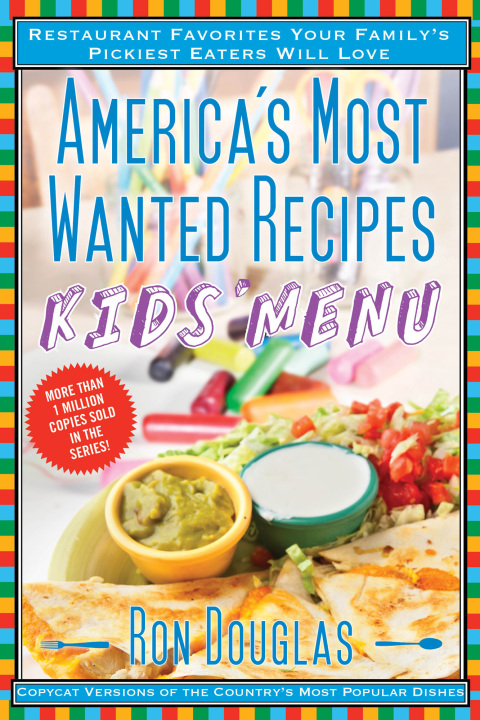 Cover image for book America's Most Wanted Recipes Kids' Menu