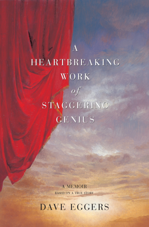 Cover image for book A Heartbreaking Work Of Staggering Genius
