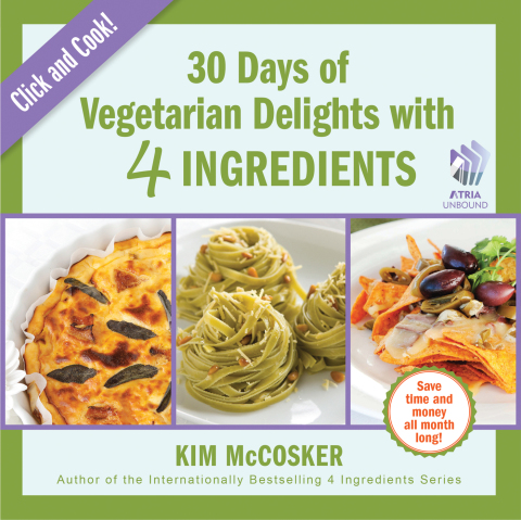 Cover image for book 30 Days of Vegetarian Delights with 4 Ingredients