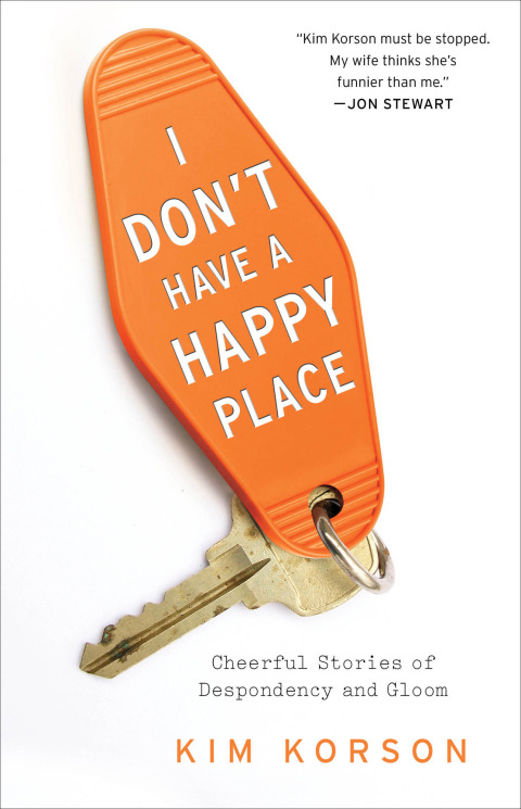 Cover image for book I Don't Have a Happy Place