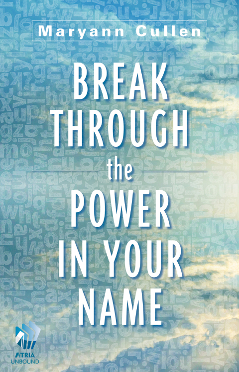 Cover image for book Break Through the Power in Your Name