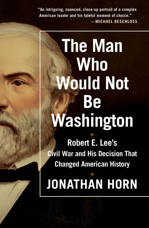 Cover image for book The Man Who Would Not Be Washington