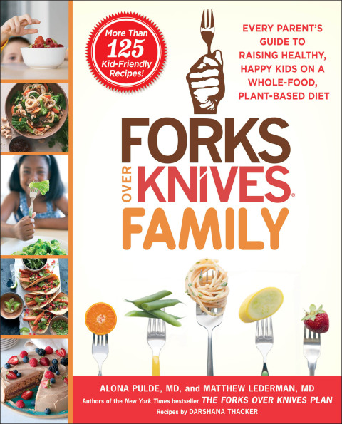 Cover image for book Forks Over Knives Family