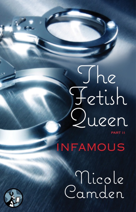 Cover image for book The Fetish Queen, Part Two: Infamous