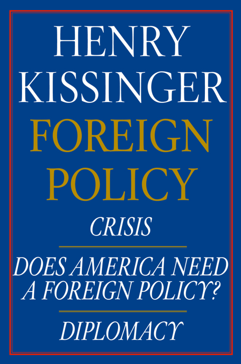 Cover image for book Henry Kissinger Foreign Policy E-book Boxed Set