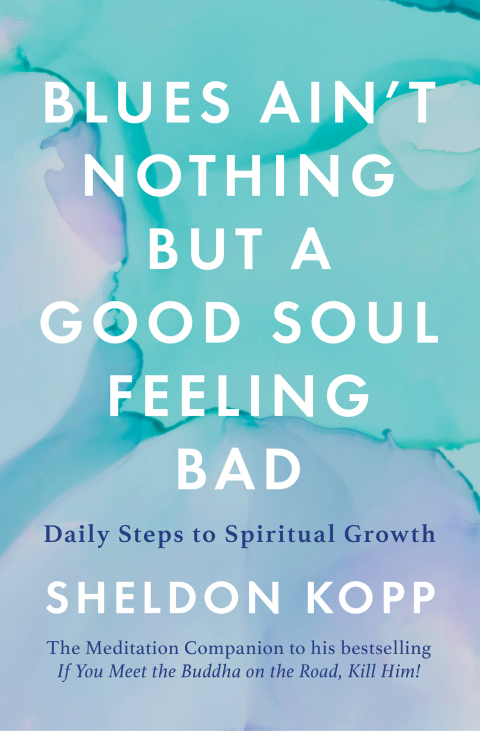 Cover image for book Blues Ain't Nothing But a Good Soul Feeling Bad