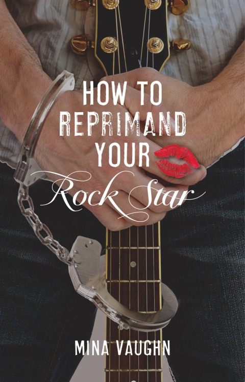 Cover image for book How to Reprimand Your Rock Star