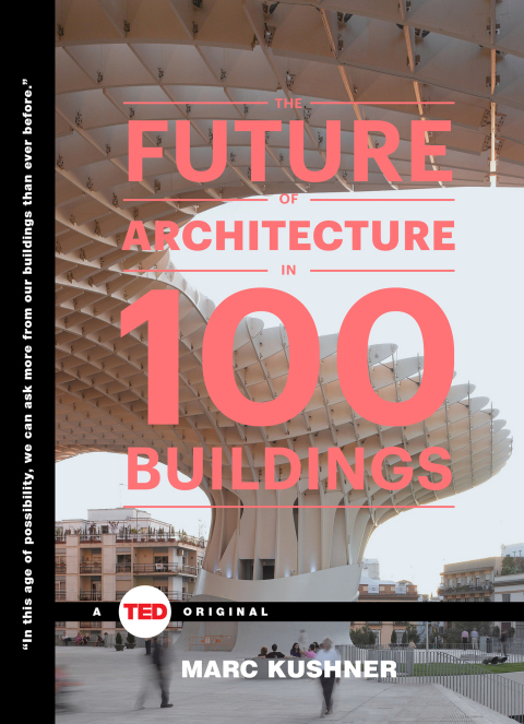 Cover image for book The Future of Architecture in 100 Buildings