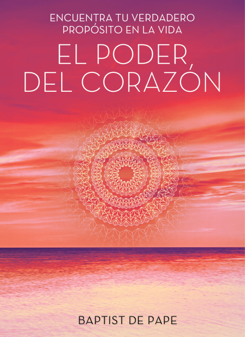 Cover image for book El poder del corazón (The Power of the Heart Spanish edition)