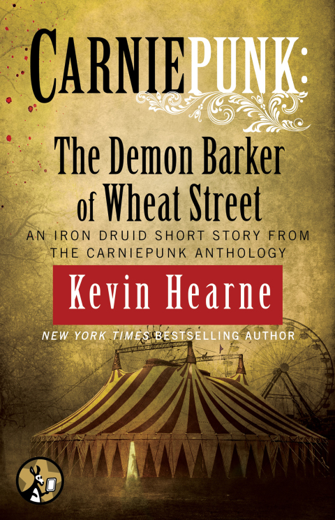 Cover image for book Carniepunk: The Demon Barker of Wheat Street