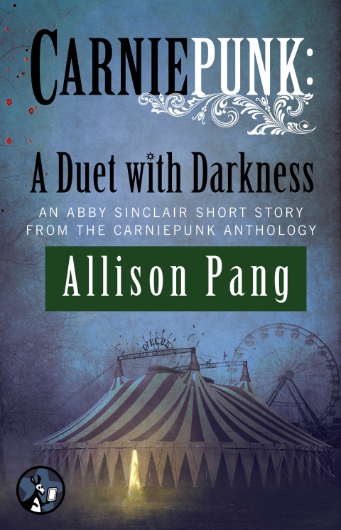 Cover image for book Carniepunk: A Duet with Darkness