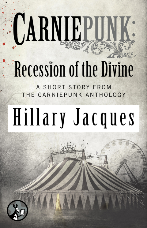 Cover image for book Carniepunk: Recession of the Divine