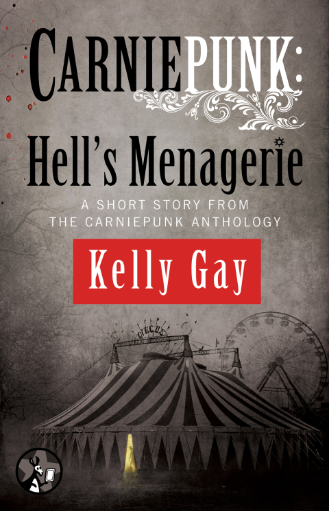 Cover image for book Carniepunk: Hell's Menagerie