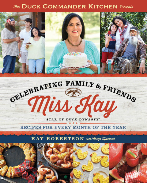 Cover image for book Duck Commander Kitchen Presents Celebrating Family and Friends