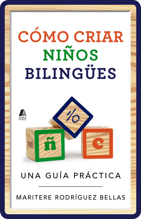 Cover image for book Como criar ninos bilingues (Raising Bilingual Children Spanish edition)