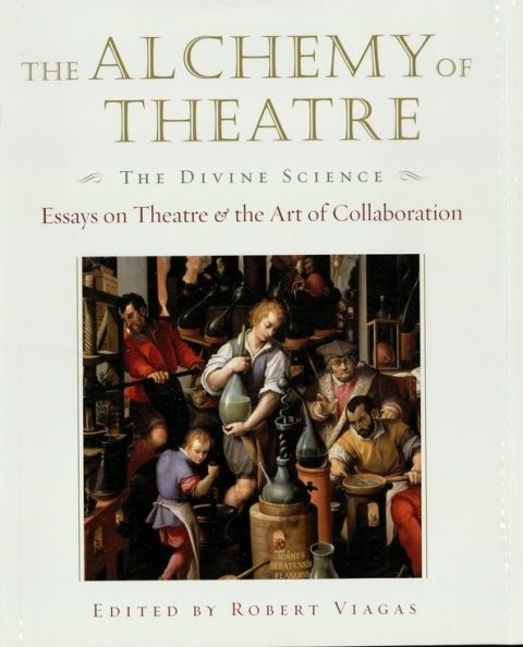 Cover image for book The Alchemy of Theatre: The Divine Science