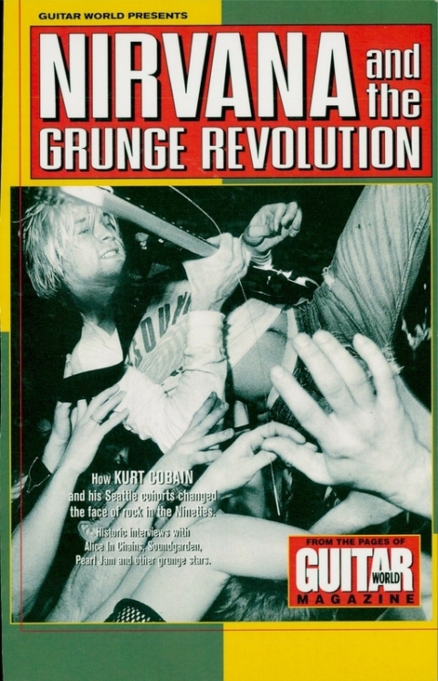 Cover image for book Guitar World Presents Nirvana and the Grunge Revolution