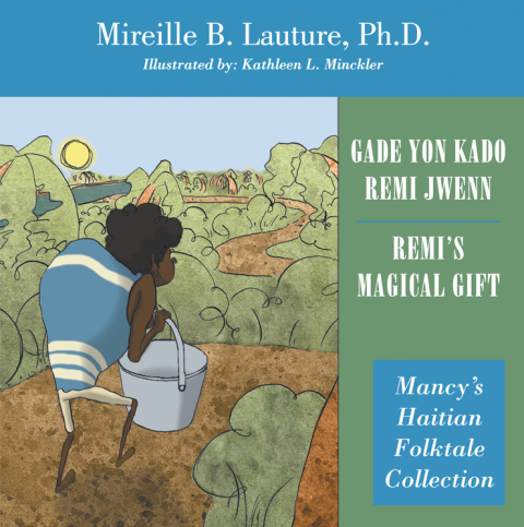 Cover image for book Gade Yon Kado Remi Jwenn / Remi’s Magical Gift