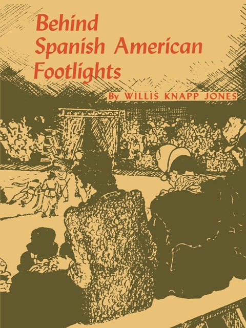Cover image for book Behind Spanish American Footlights