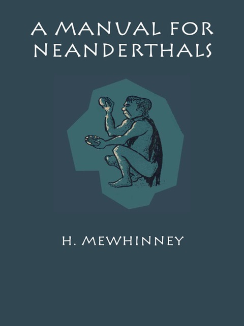 Cover image for book A Manual for Neanderthals