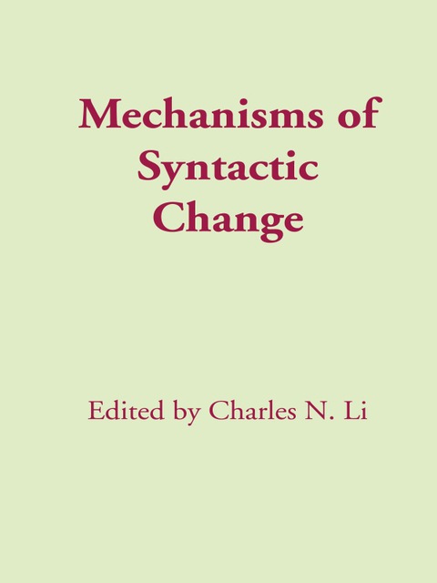 Cover image for book Mechanisms of Syntactic Change