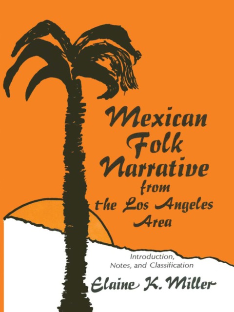 Cover image for book Mexican Folk Narrative from the Los Angeles Area