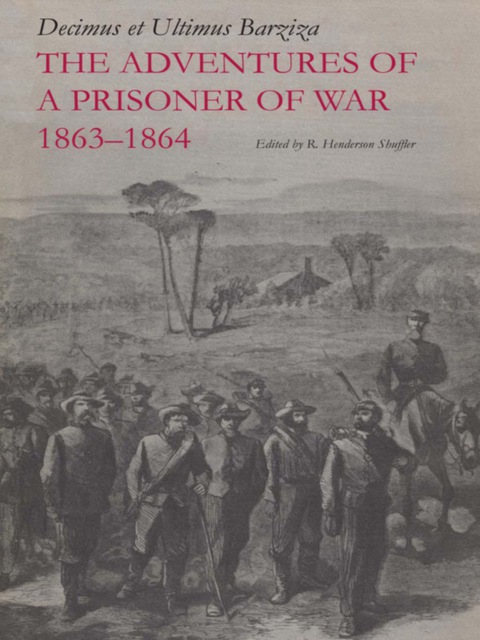 Cover image for book The Adventures of a Prisoner of War, 1863–1864
