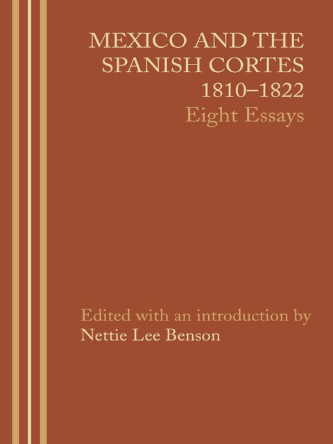 Cover image for book Mexico and the Spanish Cortes, 1810–1822