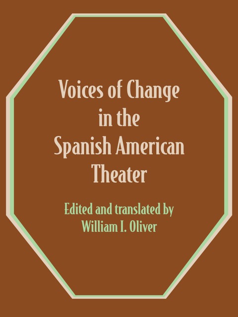 Cover image for book Voices of Change in the Spanish American Theater