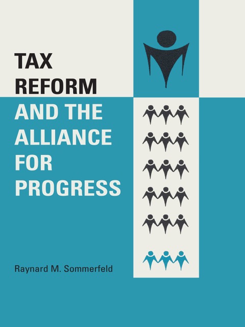 Cover image for book Tax Reform and the Alliance for Progress