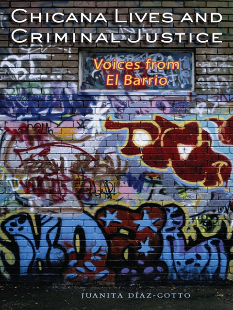 Cover image for book Chicana Lives and Criminal Justice