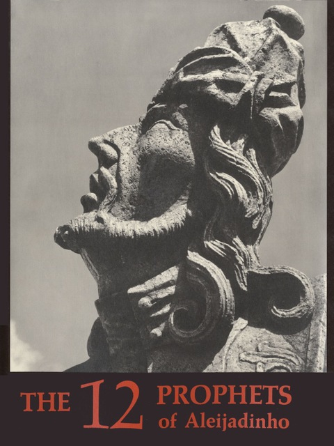 Cover image for book Twelve Prophets of Aleijadinho