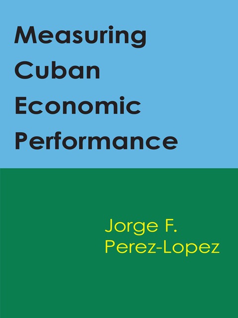 Cover image for book Measuring Cuban Economic Performance