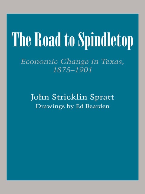 Cover image for book The Road to Spindletop