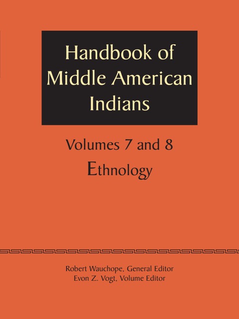Cover image for book Handbook of Middle American Indians, Volumes 7 and 8