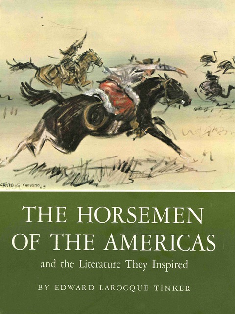 Cover image for book The Horsemen of the Americas and the Literature They Inspired