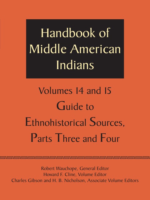 Cover image for book Handbook of Middle American Indians, Volumes 14 and 15