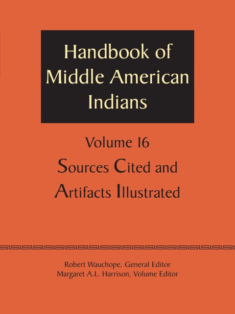 Cover image for book Handbook of Middle American Indians, Volume 16