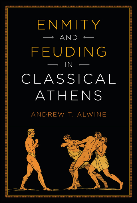Cover image for book Enmity and Feuding in Classical Athens