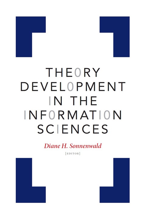 Cover image for book Theory Development in the Information Sciences